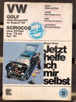 VW Golf Scirocco, Jetzt helfe ich mir selbst, Versand möglich Duisburg - Duisburg-Mitte Vorschau