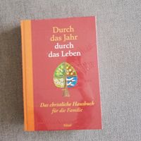 NEU OVP Durch das Jahr durch das Leben Kösel christliches Buch Baden-Württemberg - Bergatreute Vorschau