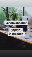 Lohnbuchhalter (M/W/D) in Dresden Dresden - Johannstadt Vorschau