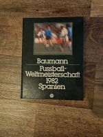 Fussball Weltmeisterschaft 1982 Spanien Baden-Württemberg - Welzheim Vorschau