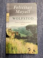 Taschenbuch • Roman • Felicitas Mayall • Wolfstod Beuel - Holzlar Vorschau