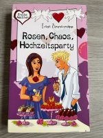 Taschenbuch „Rosen, Chaos, Hochzeitsparty“ von Irene Zimmermann Hessen - Linden Vorschau
