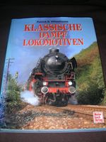 Klassische Dampflokomotiven, B. Whitehouse, Motorbuch Verlag Hessen - Aßlar Vorschau