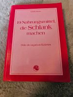 Nahrungsmittel, die schlank machen ODER Der Negativ-Kalorien-Effe Niedersachsen - Braunschweig Vorschau