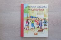Die schönsten Geschichten zum Schulanfang, Buch Rheinland-Pfalz - Wörth am Rhein Vorschau