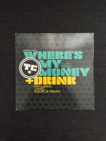 TC - Where‘s My Money (Clipz Remix) Vinyl (Drum & Bass) Niedersachsen - Braunschweig Vorschau