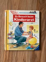 Buch wieso weshalb warum zu Besuch beim Kinderarzt Hessen - Hochheim am Main Vorschau