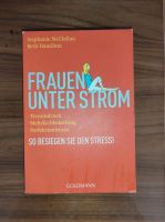 Frauen unter Strom - so besiegen Sie den Stress! S.McClellan Bayern - Burgau Vorschau