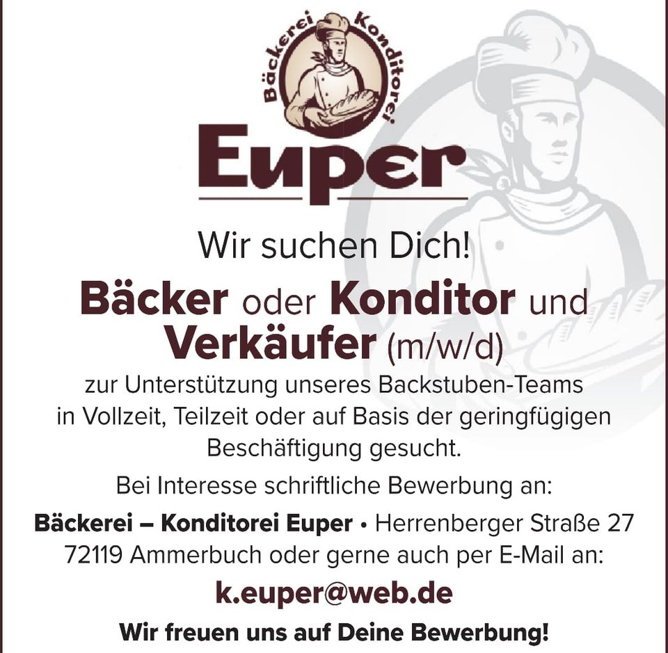 Bäcker(in)/ Bäckeregeslle(in)/ Bäckergehilfe(in) gesucht in Ammerbuch