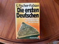 Die ersten Deutschen Buch S. Fischer Fabian Baden-Württemberg - Karlsruhe Vorschau