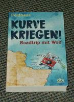 Buch von Feldhaus: Kurve kriegen:Roadtrip mit Wolf (und VW-Bus) Rheinland-Pfalz - Koblenz Vorschau