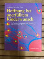 Hoffnung bei unerfülltem Kinderwunsch (Annemarie Schweizer-Arau) Düsseldorf - Bilk Vorschau