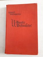 Original-Buch aus dem Jahr 1941. U-Boote Westwärts! Nordrhein-Westfalen - Hilchenbach Vorschau