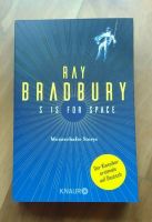 Roman "S is for Space" von Ray Bradbury (deutsch) Hessen - Idstein Vorschau