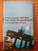Armin Nassehi Mit dem Taxi durch die Gesellschaft/ Muster Theorie München - Schwabing-West Vorschau