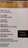 China erzählt. 8 Erzählungen.Fischer Bücherei 1964.Andreas Donath Nordrhein-Westfalen - Wiehl Vorschau