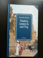 Wanderer, kommst du nach Prag (Gebundene Ausgabe) Heinrich Pletic Brandenburg - Beelitz Vorschau