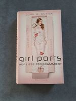 John M. Cusick: Girl Parts Rheinland-Pfalz - Niederhambach Vorschau