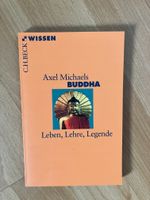 Buddha - Leben, Lehre, Legende von Axel Michaels Nordrhein-Westfalen - Hamm Vorschau