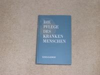 Die Pflege des kranken Menschen, Lehrbuch f. Krankenpflegeschulen Brandenburg - Wandlitz Vorschau