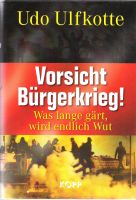 Vorsicht Bürgerkrieg,  Udo Ulfkotte Berlin - Rudow Vorschau