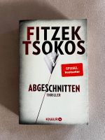 Abgeschnitten, Fitzek Tsokos, Thriller Baden-Württemberg - Bad Schussenried Vorschau