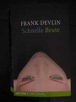 Schnelle Beute von Frank Devlin Nordrhein-Westfalen - Mönchengladbach Vorschau