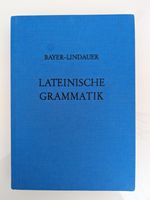 Bayer-Lindauer Lateinische Grammatik Leinen neuwertiger Zustand München - Untergiesing-Harlaching Vorschau