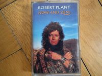 Kassette / MC / Tape "Robert Plant - Now And Zen" München - Laim Vorschau