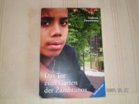Jugend-Buch: Das Tor zum Garten der Zambranos Bayern - Pförring Vorschau