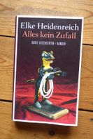 Elke Heidenreich | Alles kein Zufall ... Kurze Geschichten 233 S. Niedersachsen - Braunschweig Vorschau