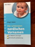 Die schönsten nordischen Vornamen, Birgit Adam, Heyne Verlag Neustadt - Huckelriede Vorschau