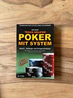 Texas Hold'em - Poker mit System Band 1 Lehrbuch / Guide Sachbuch Friedrichshain-Kreuzberg - Friedrichshain Vorschau