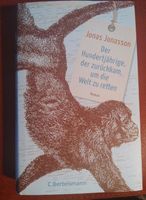 Jonas Jonasson,Der Hundertjährige,der zurück kam,um die Welt zu r Kr. München - Ottobrunn Vorschau