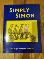 Simon Aronson — Simply Simon (gesuchtes Zauberbuch, sehr selten) Baden-Württemberg - Heidelberg Vorschau