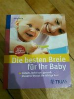 Die besten Breie für ihr Baby, Kochbuch von Trias Wuppertal - Elberfeld Vorschau