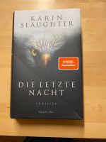 Karin Slaughter Die letzte Nacht Baden-Württemberg - Laufenburg (Baden) Vorschau