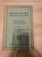 Buch Dr. E. Reinhardt Jakob Fugger Der Reiche aus Augsburg 1926 Sachsen-Anhalt - Halle Vorschau