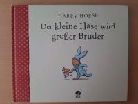 Buch Der kleine Hase wird großer Bruder Harry Horse Baden-Württemberg - Neuenstein Vorschau