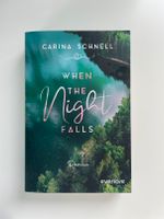 Buch: When the Night Falls von Carina Schnell Nordrhein-Westfalen - Unna Vorschau
