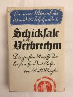 Paul Wiegler: Schicksale und Verbrechen, Die großen Prozesse 1935 Hamburg - Harburg Vorschau