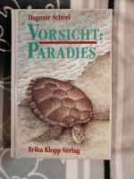 Verkaufe 1 Buch Vorsicht Paradies Hessen - Gilserberg Vorschau