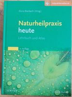 Naturheilpraxis heute: Lehrbuch & Atlas mit Elsevierportal-Zugang Baden-Württemberg - Reutlingen Vorschau