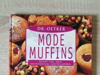 ⭐ Backbuch Kochbuch Dr. Oetker Modemuffins ⭐ Bayern - Ochsenfurt Vorschau