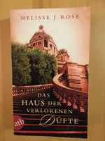 Buch "Das Haus der verlorenen Düfte" von Melisse J. Rose München - Trudering-Riem Vorschau