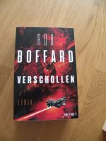 "VERSCHOLLEN" Science-Fiction Roman von ROB BOFFARD Hessen - Wiesbaden Vorschau