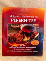 Buch: Erfolgreich abnehmen mit Pu-Erh-Tee Baden-Württemberg - Mannheim Vorschau