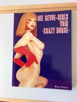 Die Revue-Girls vom Crazy Horse, Bahia Verlags, Erotica, Bildband Schleswig-Holstein - Flintbek Vorschau