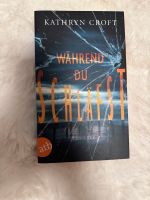 Während du schläfst Buch Thriller Krimi NEU Nordrhein-Westfalen - Nörvenich Vorschau