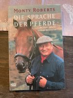 Die Sprache der Pferde von Monty Roberts Schleswig-Holstein - Schiphorst Vorschau